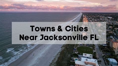 towns around jacksonville fl|Cities Near Me .
